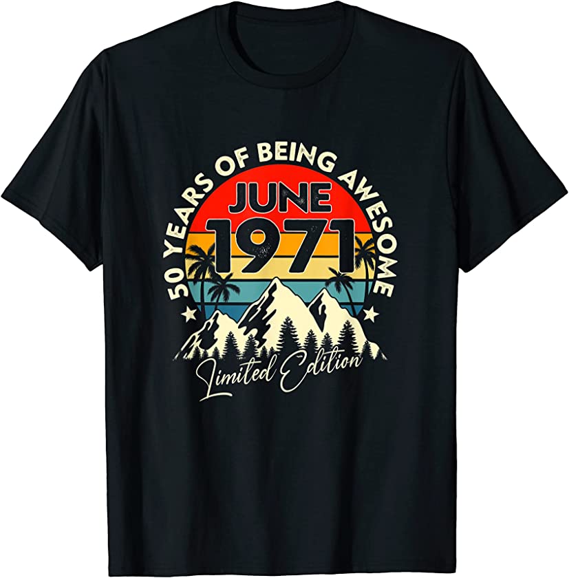 Vintage June 1971 50 Years Old Awesome 50th Birthday Retro T-Shirt