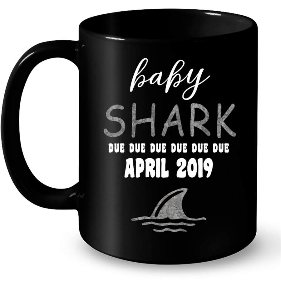 Baby Shark Due Due Due Due April  2019, Birthday Gift – Full-Wrap Coffee Black Mug