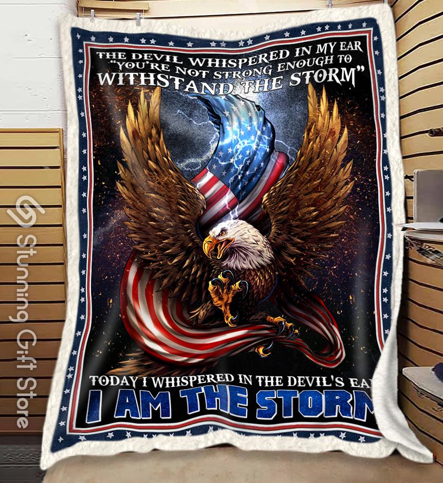 Stunning Gift Eagle With Flag Whispered I Am The Storm Fleece Blanket