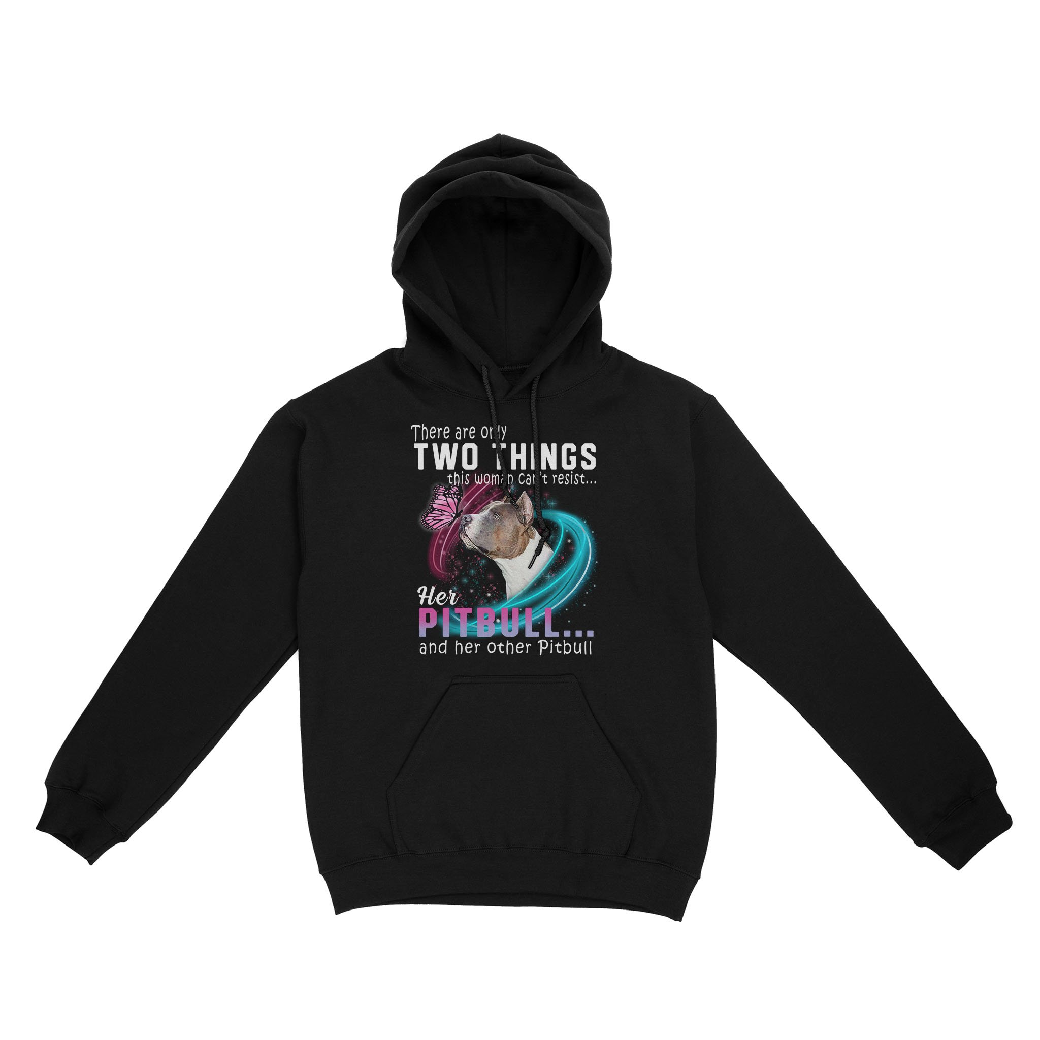 This Woman Can’t Resist Her Pitbull And Her Other Pitbull Gift Dog Lovers – Standard Hoodie