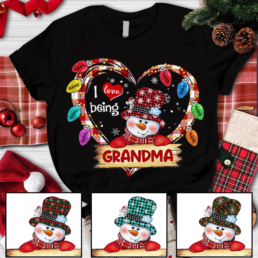 Personalized I Love Being Grandma Snowman Light Shirt Grandma With Grandkids Name Heart Shirt Hn98