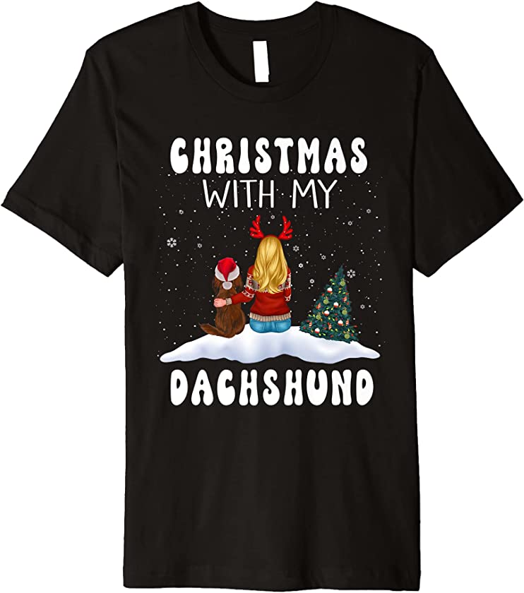 Christmas With My Dachshund Dog Puppy Funny Xmas Premium T-Shirt