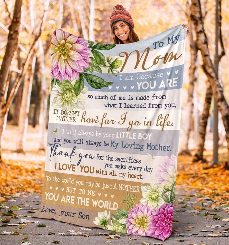 To My Mom I Am Because You Are – Gift For Mother’S Day, Gift For Home Decor, Gitf For Family – Sherpa Blanket Fleece Blanket Premium Wall Art