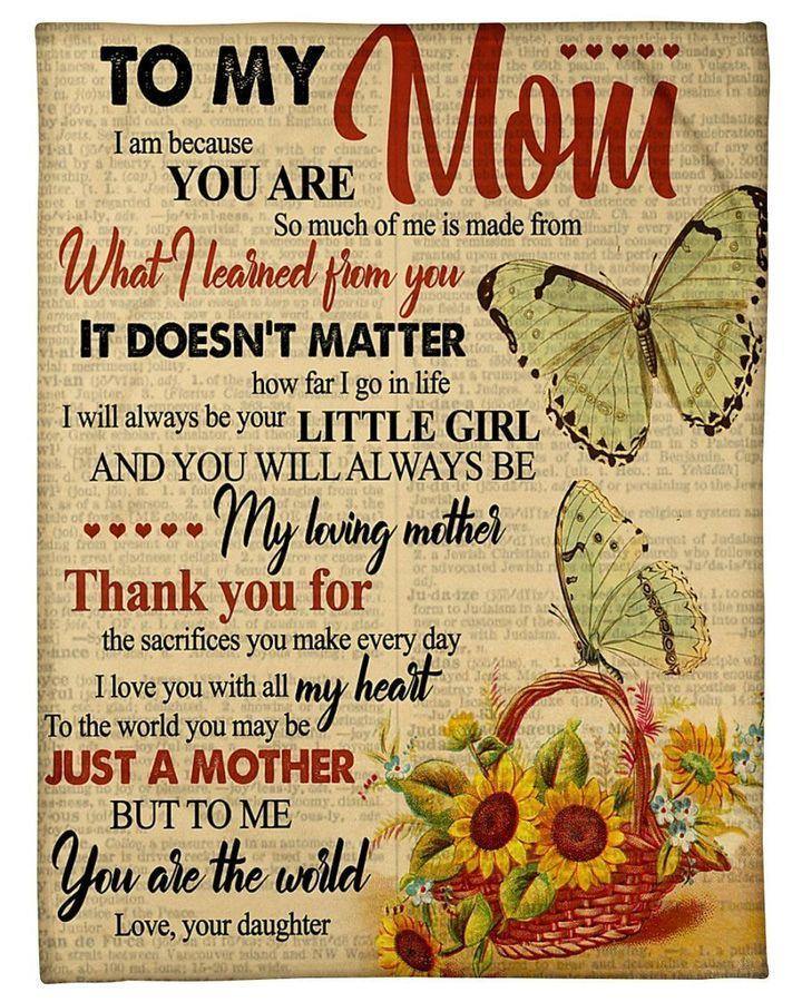 [Personalized Name] Butterfly Daughter Gift For Mom To Me You Are The World – Daughter Gift For Mom, Gift For Mother’S Day, Mommy, Gift For Home Decor, Gift For Family  – Custom Fleece Blanket