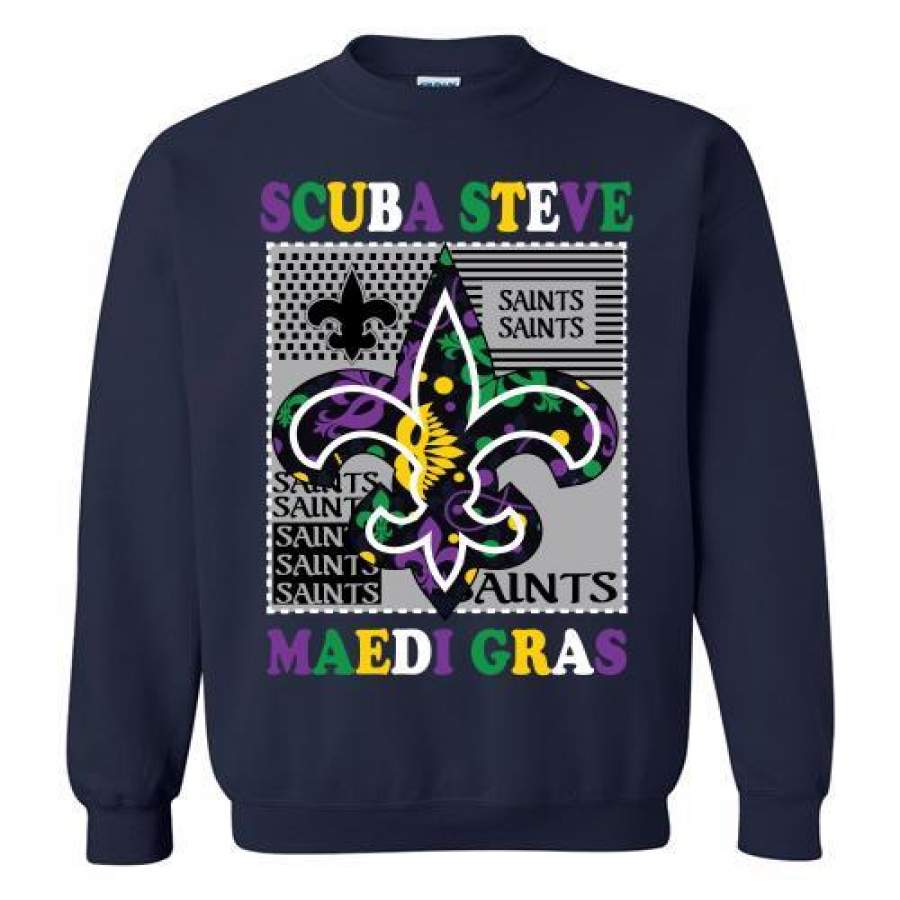 New Orleans Saints and Scuba Steve Mardi Gras shirt Sweatshirt