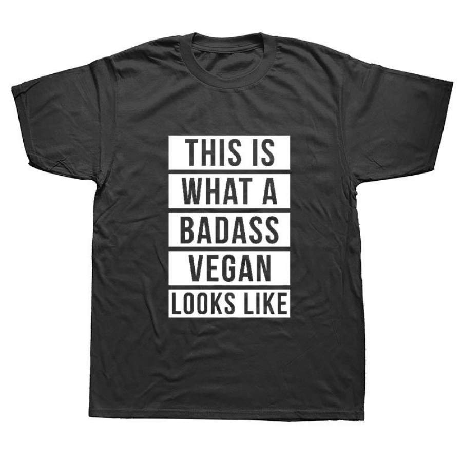 This Is What A Badass Vegan Looks Like T-Shirt Funny Vegan Men Women Kids Gift