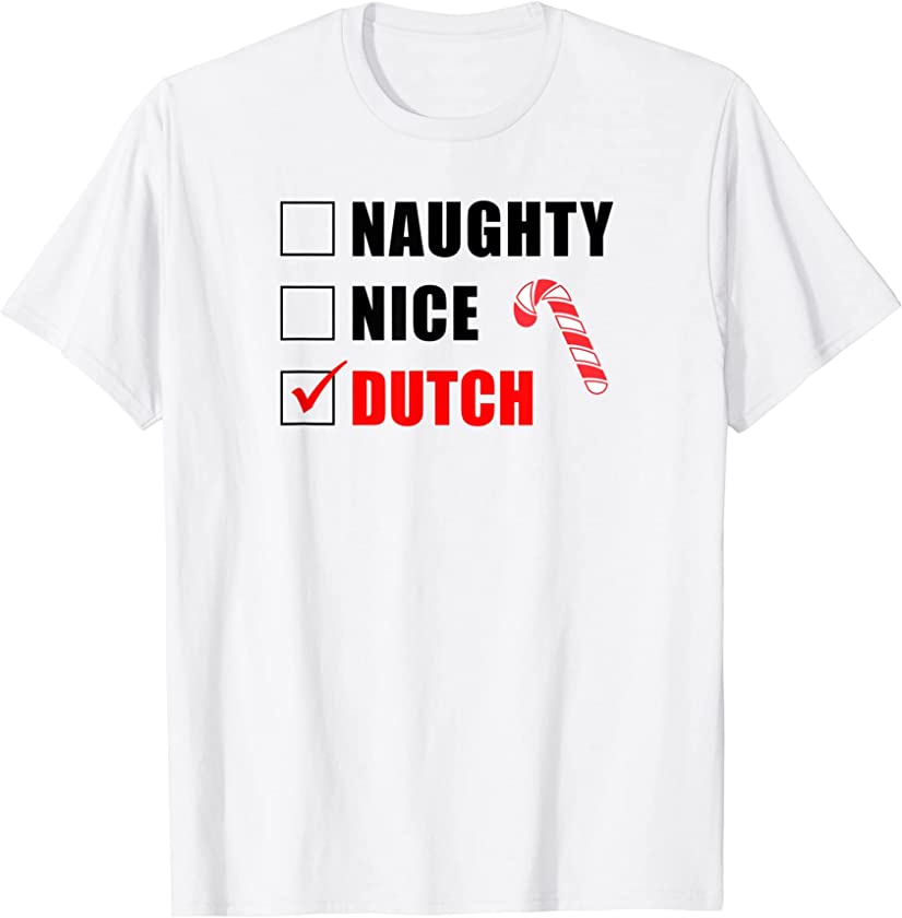 Naughty Nice Dutch Candy Cane Christmas Santa List T-Shirt