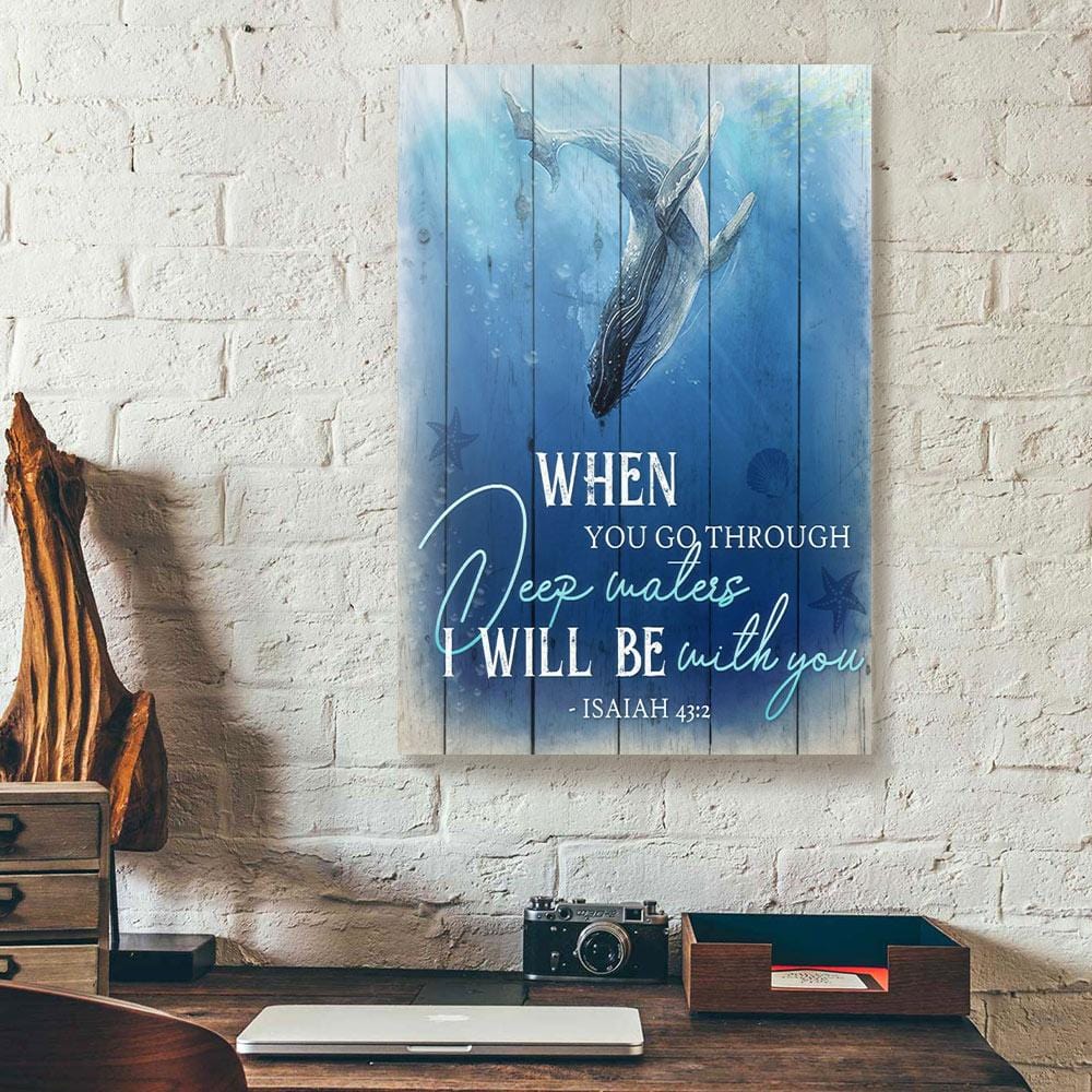 Custom Canvas Art When You Go Through Deep Waters Whale Ocean Canvas Wall Art Home Decor