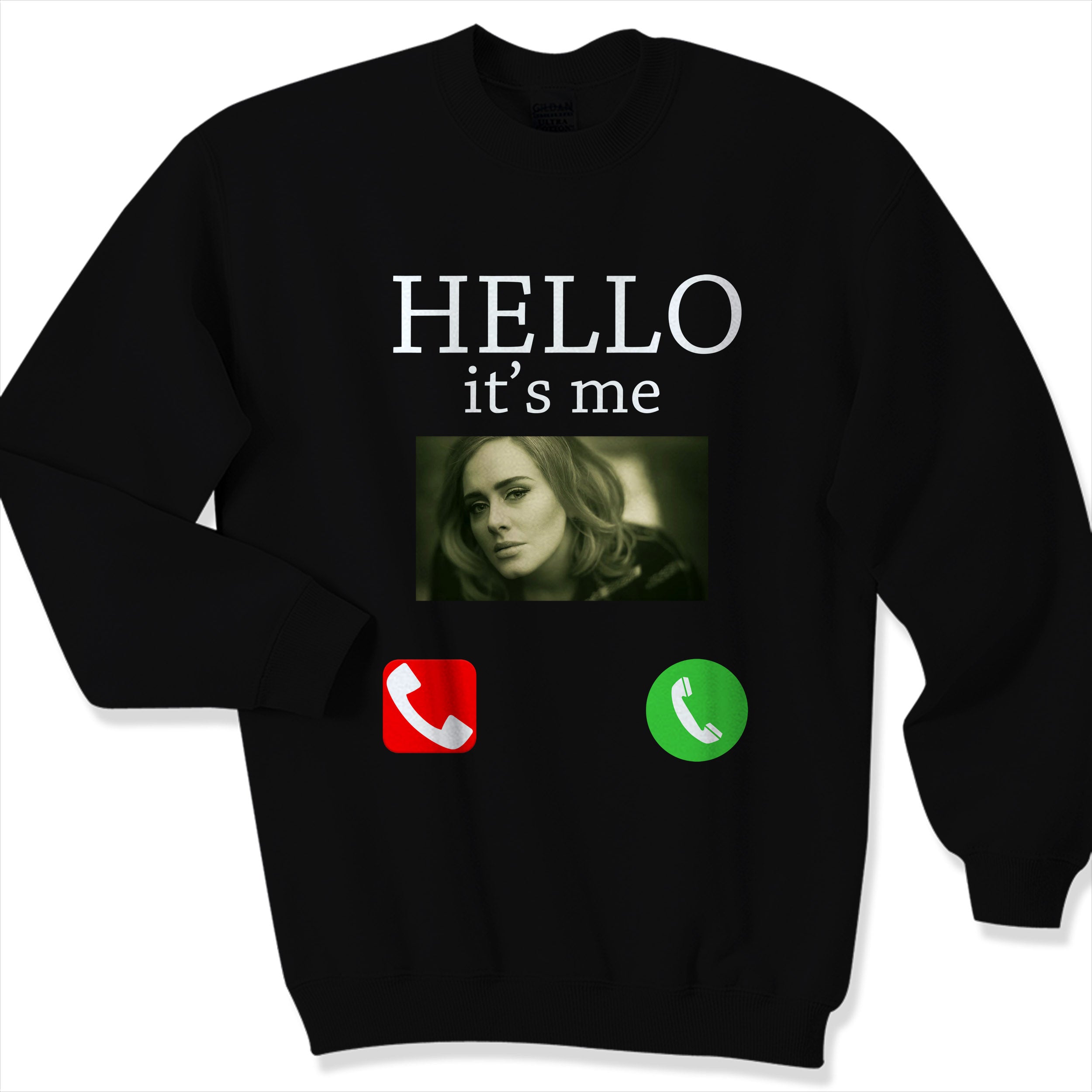 Adele Hello Its Me Calling Sweater Sweatshirt