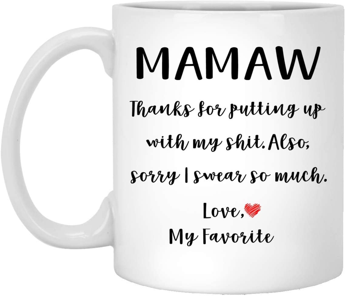 Mamaw Gifts From Daughter Son – Mothers Day Gifts For Mamaw Birthday Gifts – Funny Mamaw Coffee Mug Christmas Gift Ideas For Mamaw – White – 15Oz