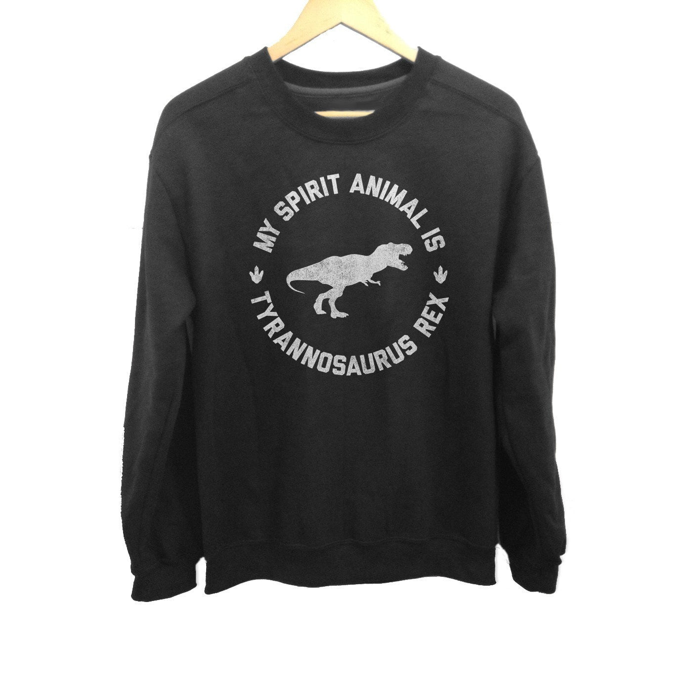 Unisex My Spirit Animal Is T-Rex Sweatshirt