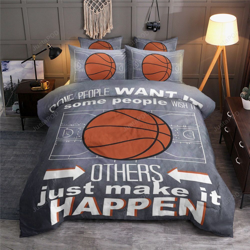 Basketball Message Some people want it wish it bedding set