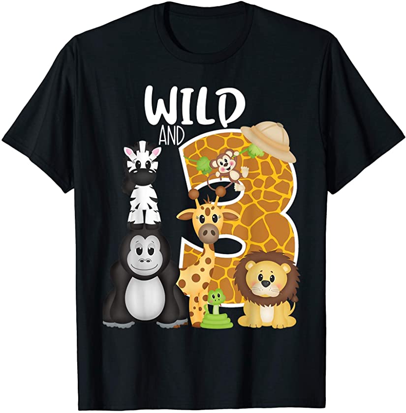 Wild and 3 Zoo Theme 3rd Birthday Party Safari Jungle Animal T-Shirt