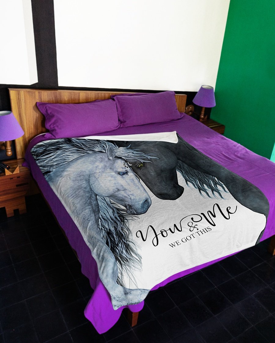 Horse Couple You And Me We Got This Fleece Blanket – Quilt Blanket | Valentine Gift