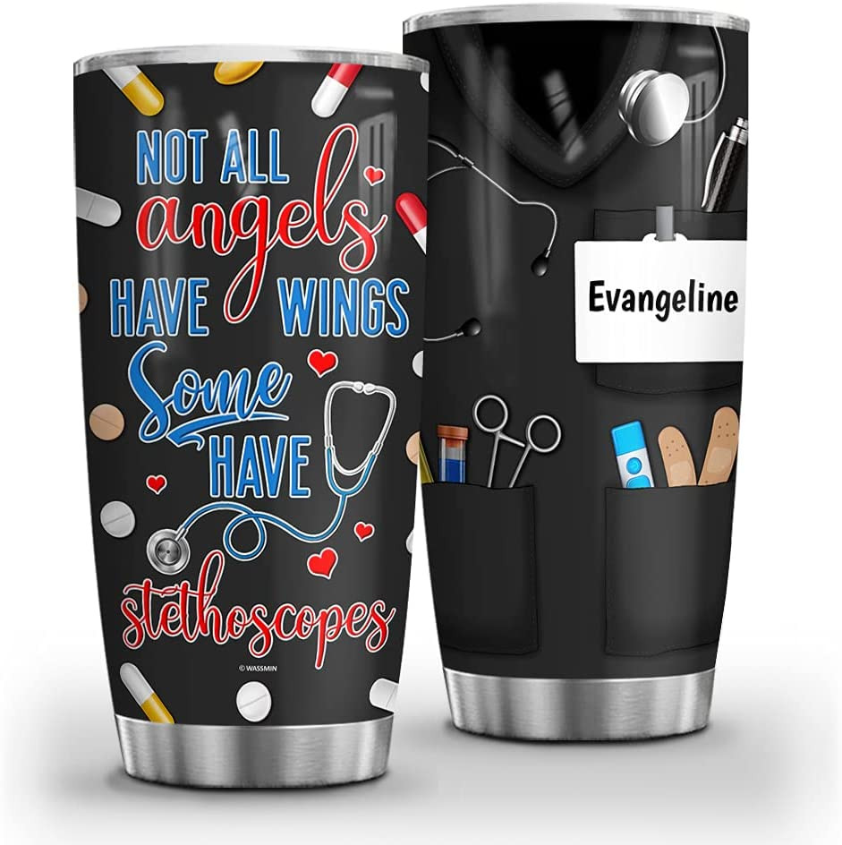 Personalized Not All Angels Have Wings Some Have Stethoscopes Tumbler Cup With Lid Stethoscope Double Wall Vacuum Insulated Travel Coffee Mug 20Oz 30Oz Birthday Christmas Gifts Nurse Week