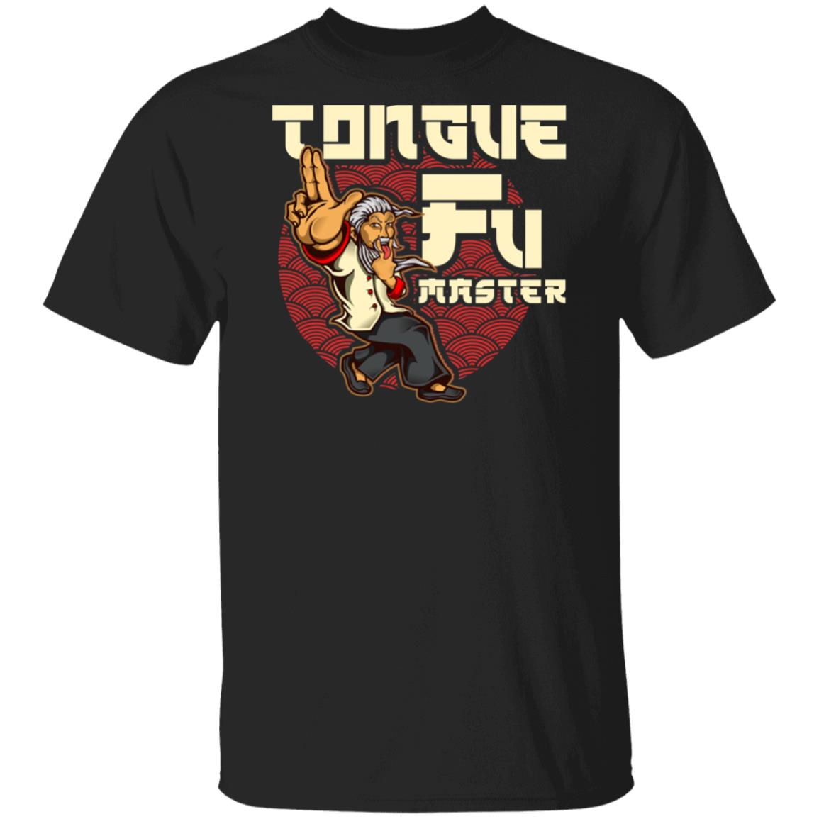 Tongue Fu Master T-Shirt