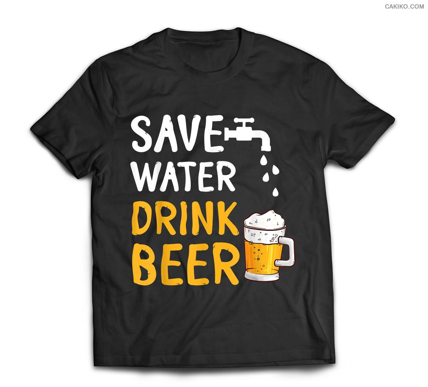 Save Water Drink Beer Happy International Beer Day Drinker T-Shirt ...