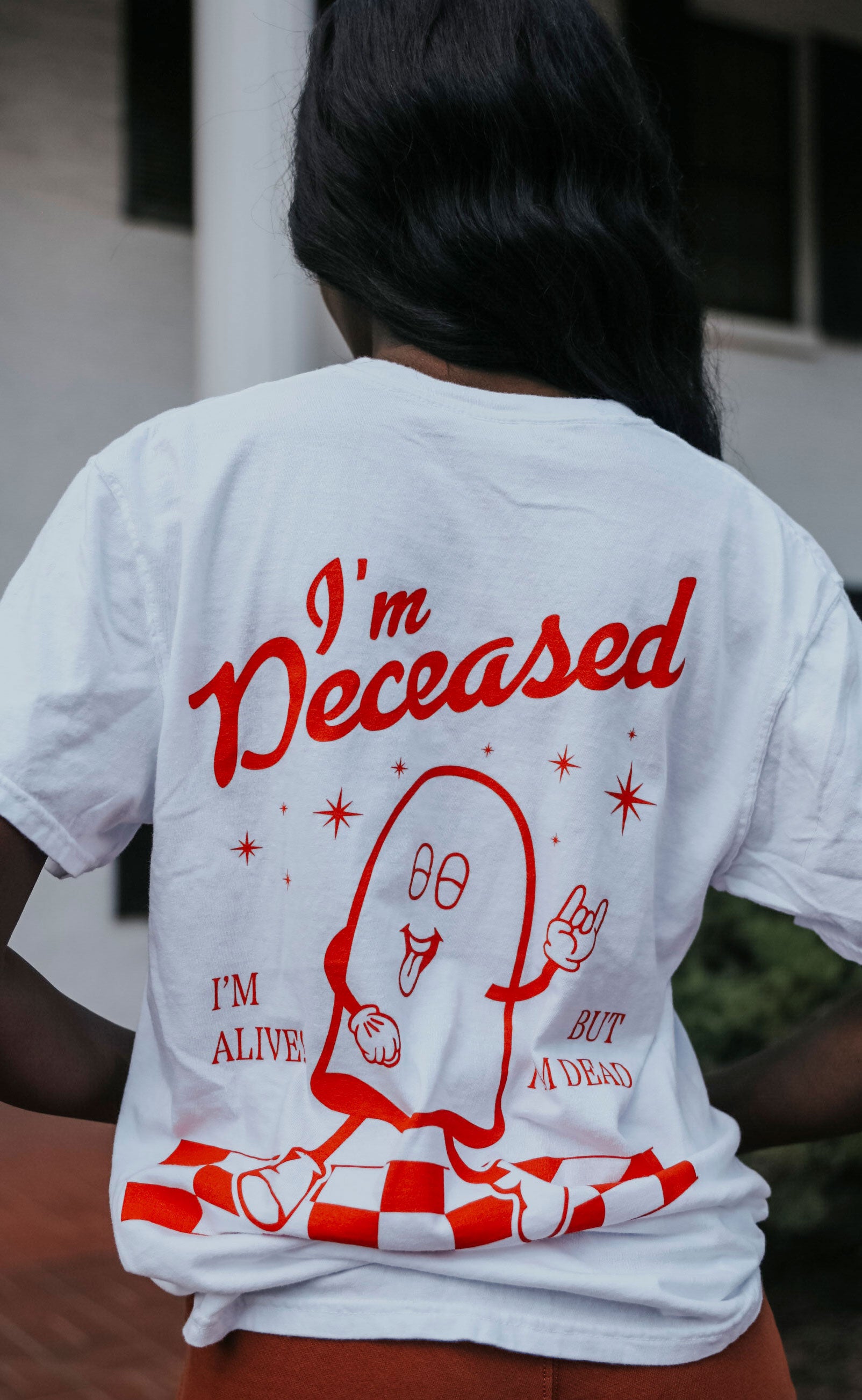 Friday + Saturday: I’M Deceased T Shirt