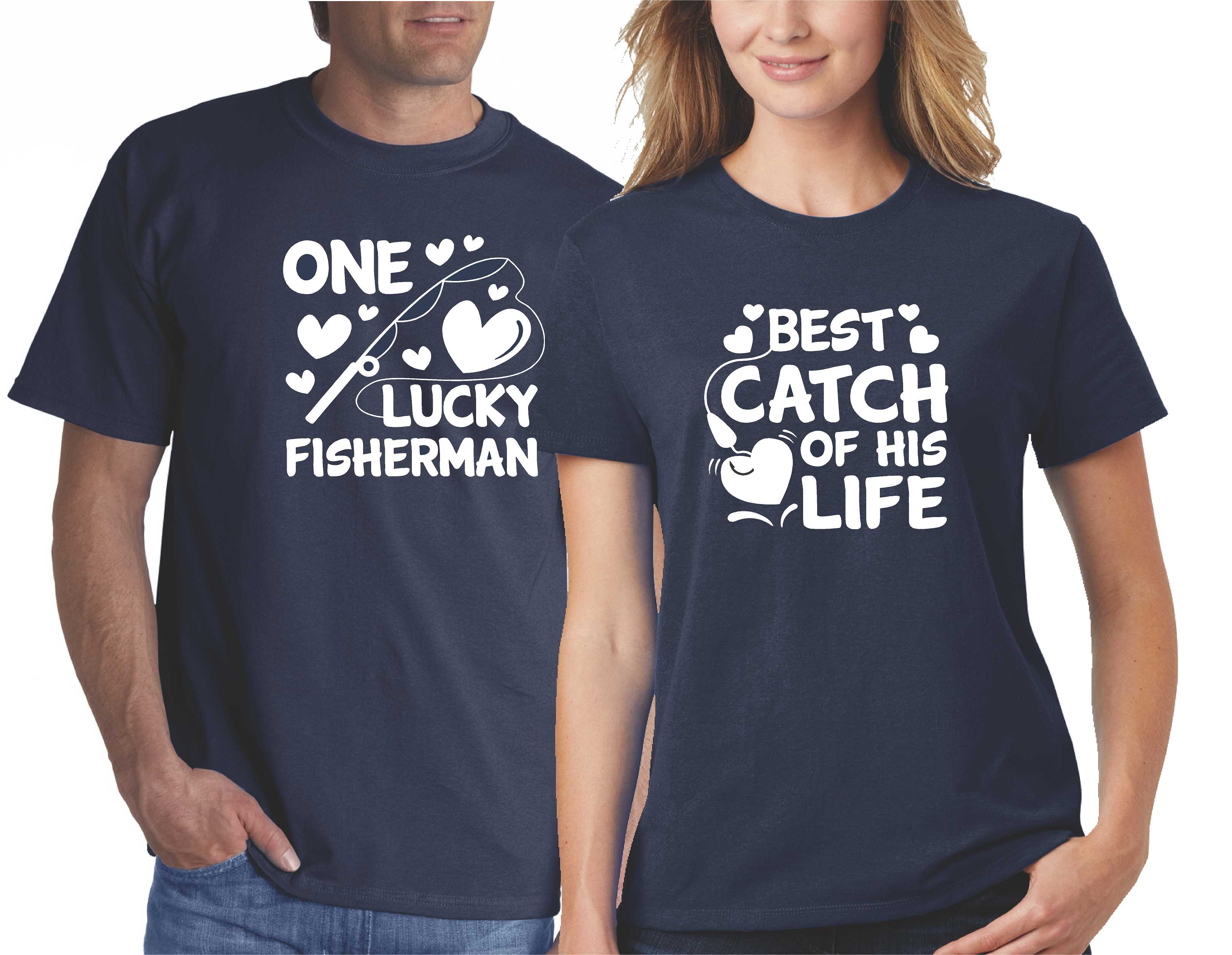 One Lucky Fisherman Best Catch Of His Life Couple T-Shirts
