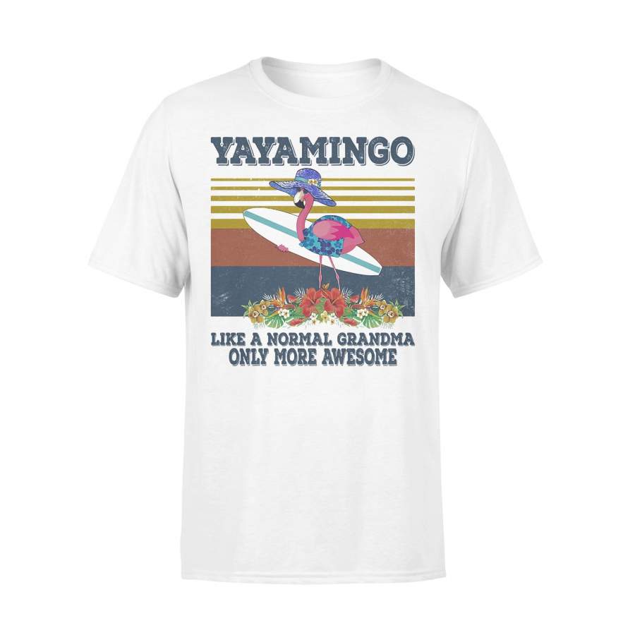 Yayamingo Like A Normal Grandma Only More Awesome Flamingo Flower Vintage T-shirt