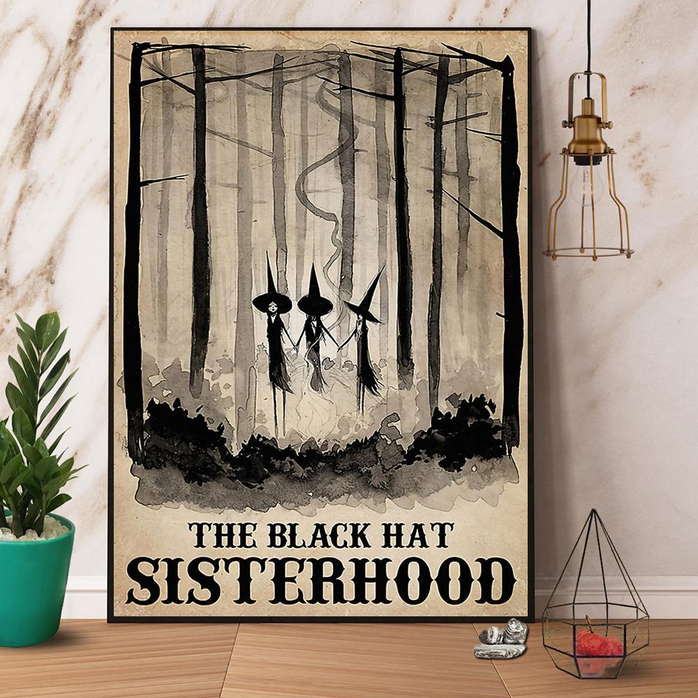 Witch The Black Hat Sisterhood Halloween Gift Paper Canvas Poster Wall Art Decor