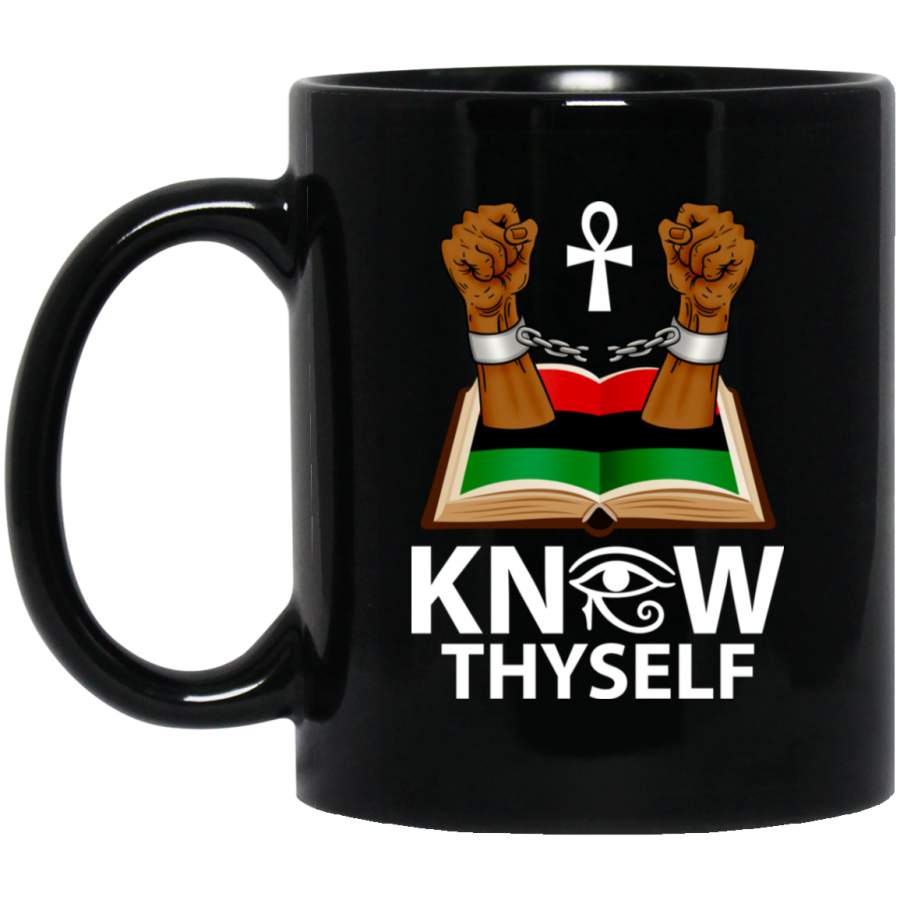 African American Coffee Mug Know Thyself Know Thy Measure 11oz – 15oz Black Mug