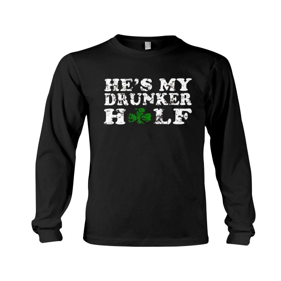 St. Patrick My Drunker Half Couple Unisex Long Sleeve
