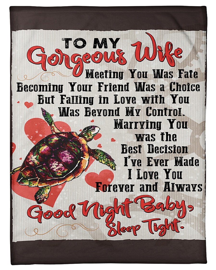 To My Gorgeous Wife I Love You Forever And Always, Love Turtle Fleece Blanket Gift For Valentine Day Home Decor Bedding Couch Sofa Soft And Comfy Cozy