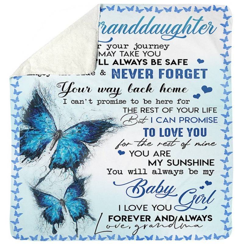 You Will Always Be My Baby Girl Lovely Message Gifts For Granddaughters Sherpa Blanket