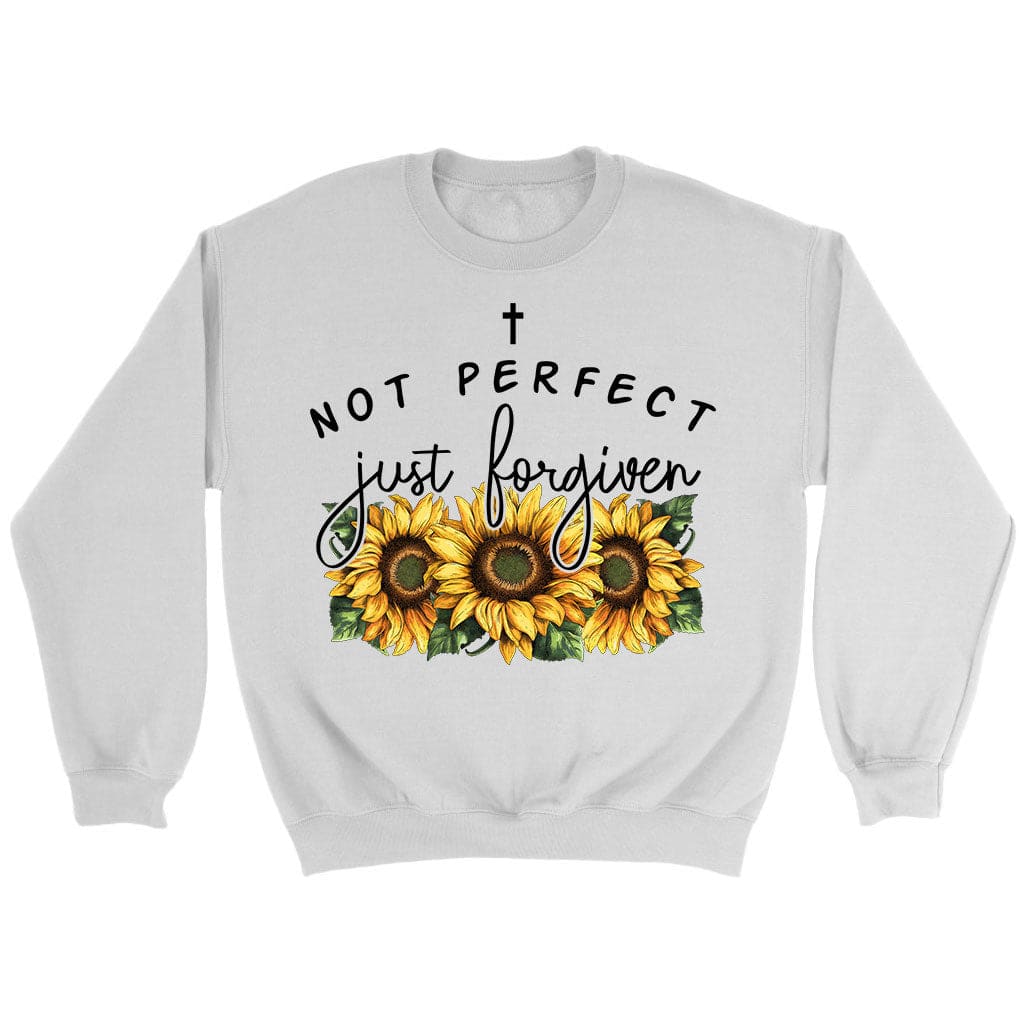 Not Perfect Just Forgiven Sunflowers Sweatshirt