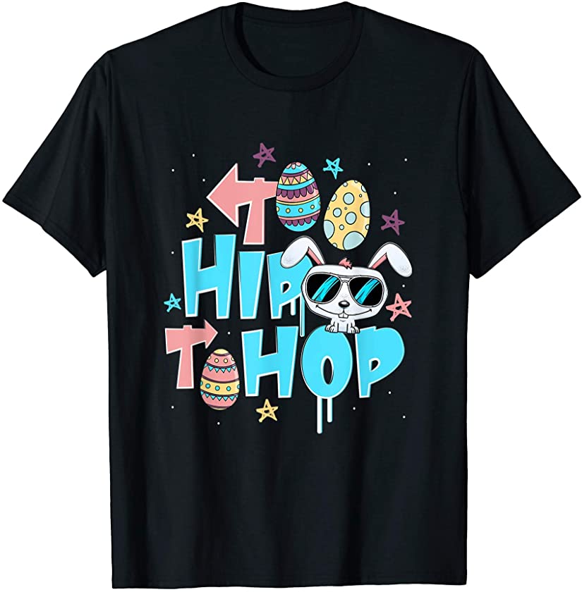 Too Hip To Hop Easter Day Bunny Rabbit Boys Girls Kids T-Shirt