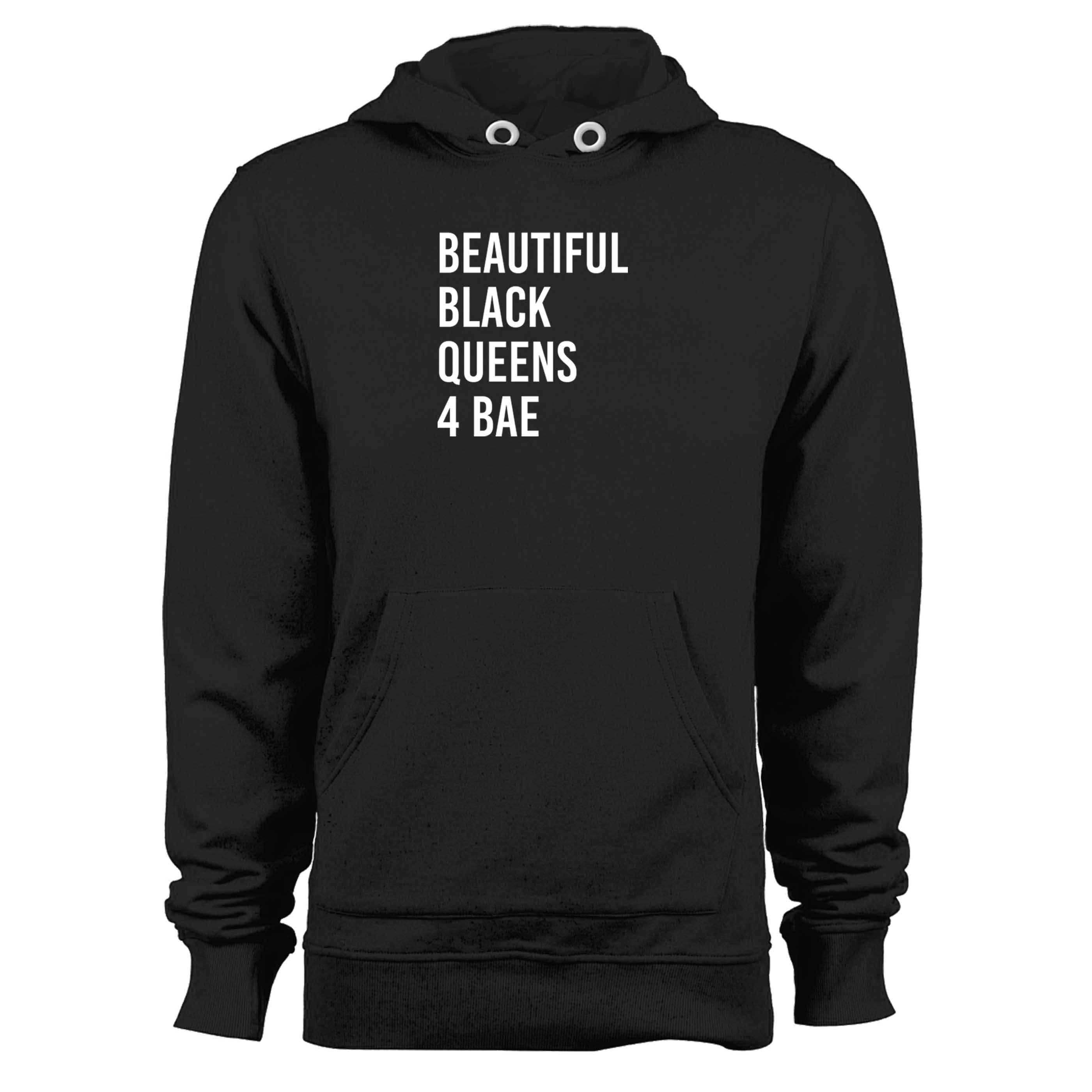 Beautiful Black Queens 4 Bae Unisex Hoodie