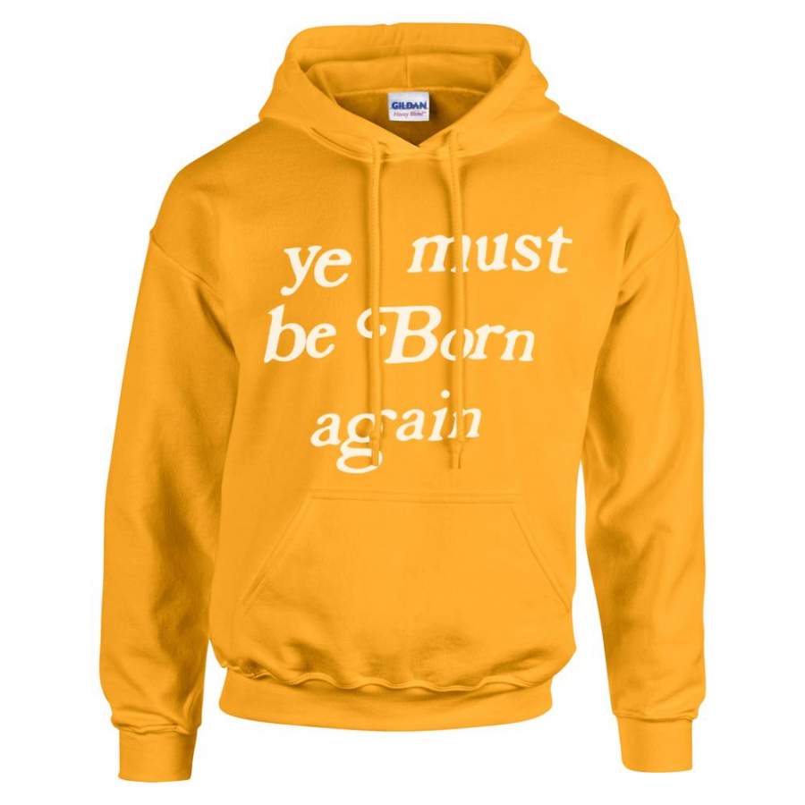 Ye Must Be Born Again Unisex Pullover Hoodie PA