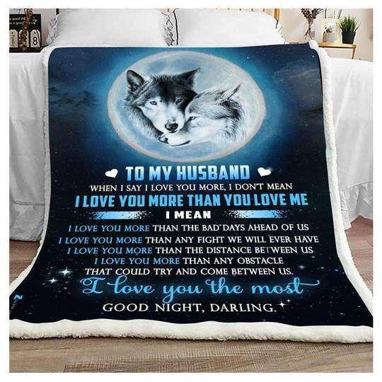 To My Husband Wolf I Love You The Most Great – Best Gift For Husband, Gift For Home Decor, Gift For Family  – Fleece Blanket