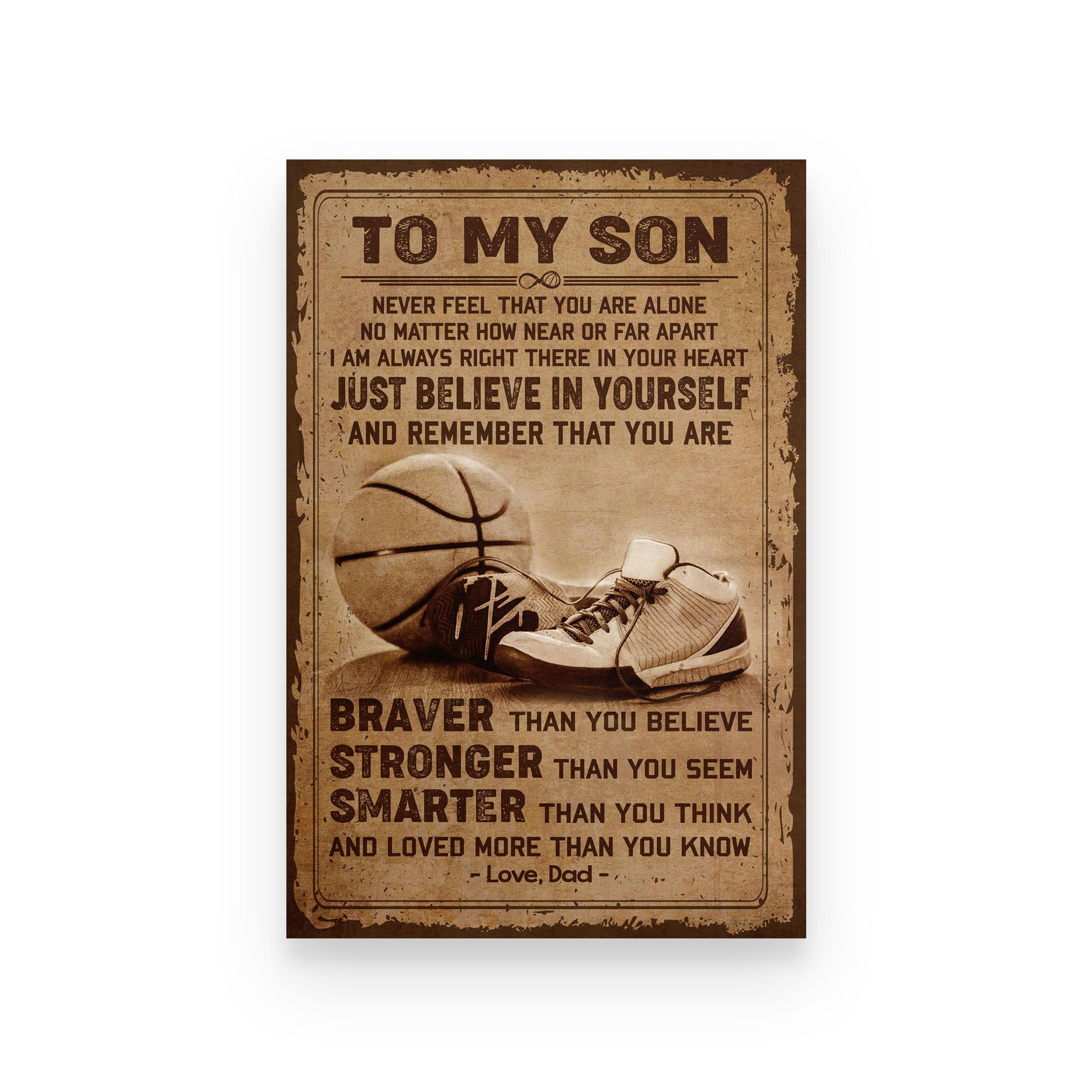 basketball poster  dad  to son you are braver