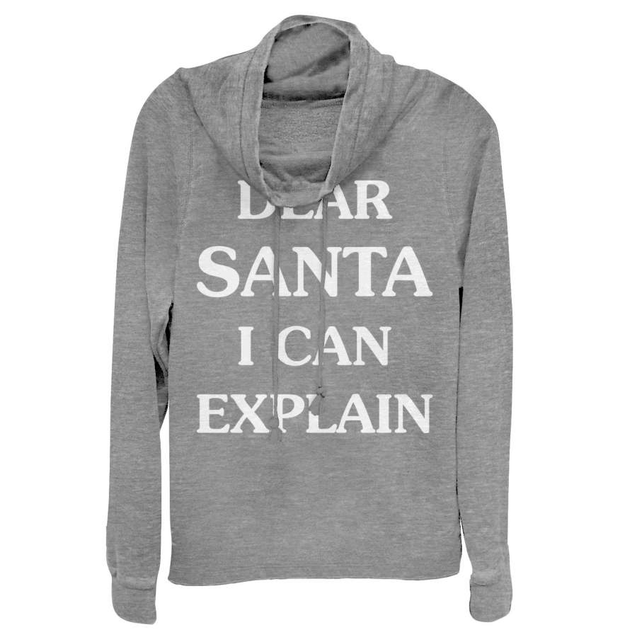 LOST GODS Junior’s Christmas Dear Santa Can Explain Cowl Neck Sweatshirt