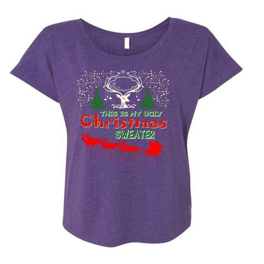 This Is My Ugly Christmas Sweater T Shirt, I Love Christmas T Shirt, Cool Shirt (Ladies’ Triblend Dolman Sleeve)