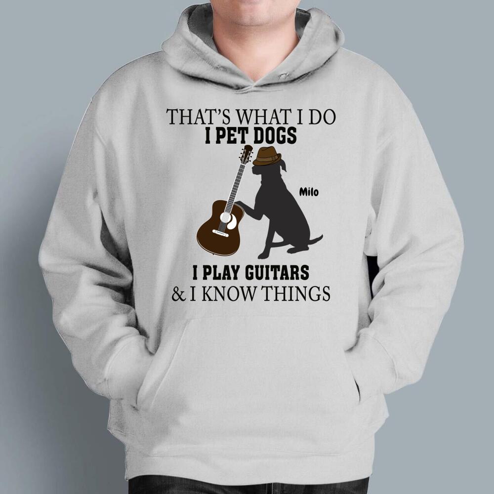 Personalized That’s What I Do I Play Guitar And I Know Things Custom Name Gift For Dog Guitar Lovers – Standard T-shirt