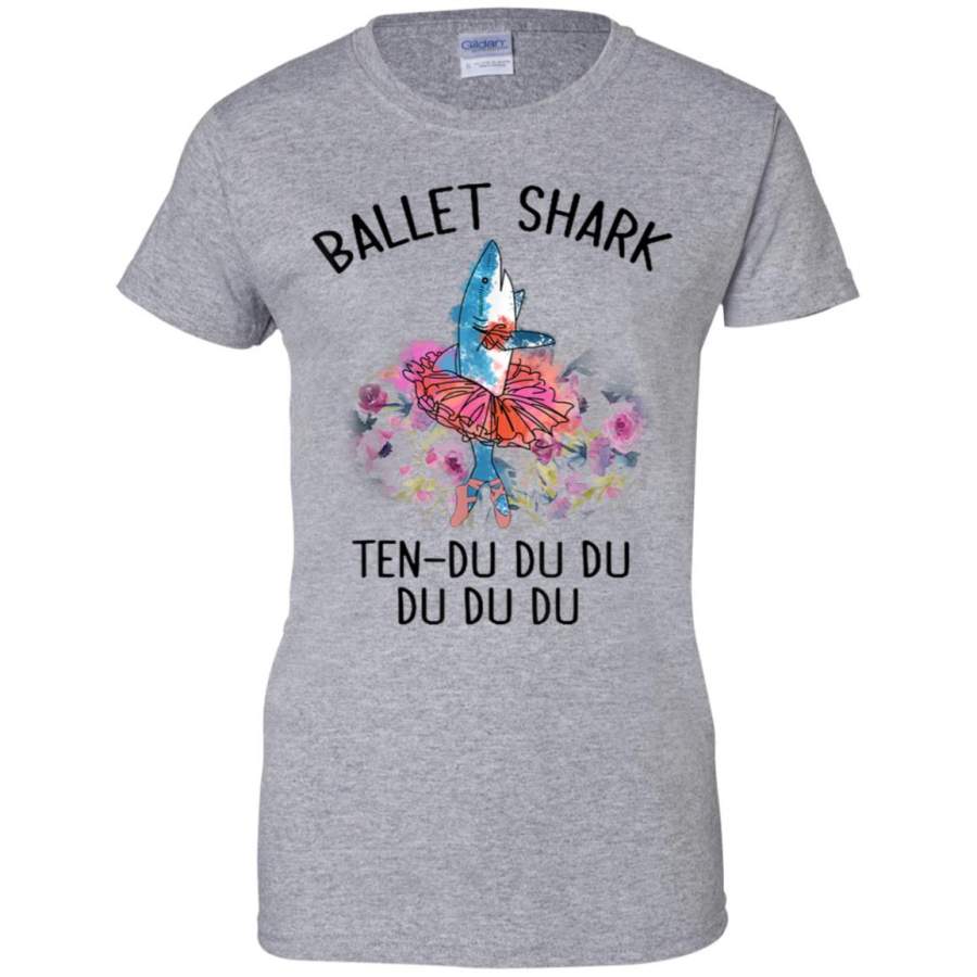 Ballet Shark Ten du du du Funny T-shirt For Ballet Dancer G200L Gildan Ladies’ 100% Cotton T-Shirt