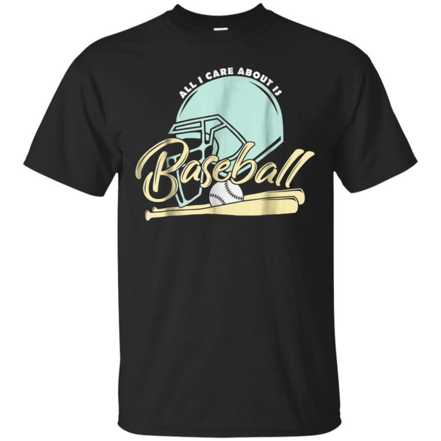 AGR All i care about is baseball Shirt High School Coach Gift