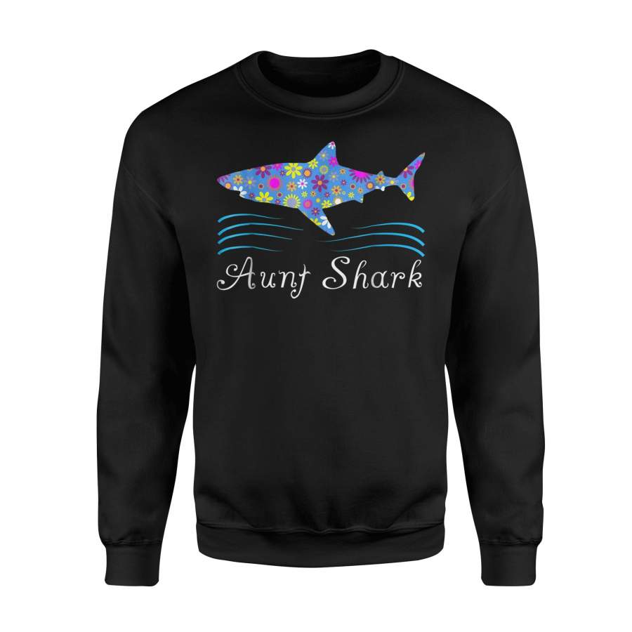 Aunt Shark – Cute Floral Gift Tee That Will Get Smiles Sweatshirt