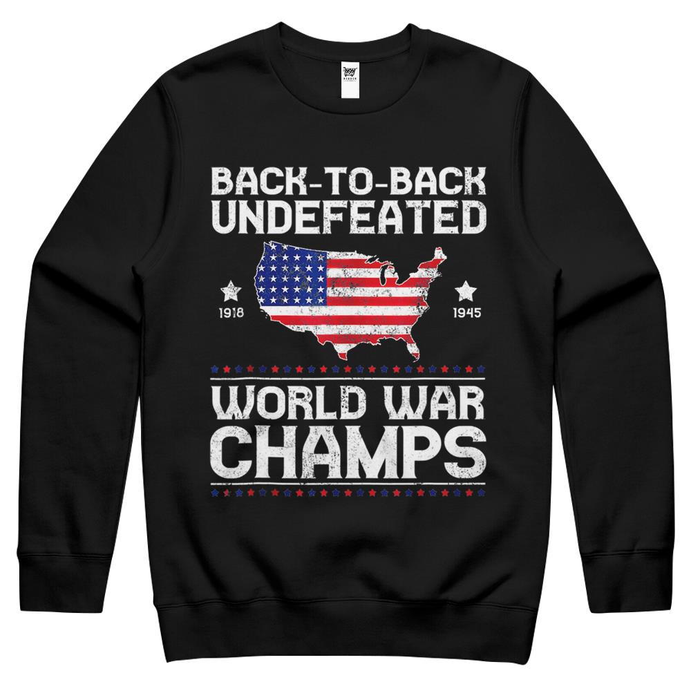 Back-To-Back-Undefeated-World-War-Champs-Gift Crewneck Sweatshirt