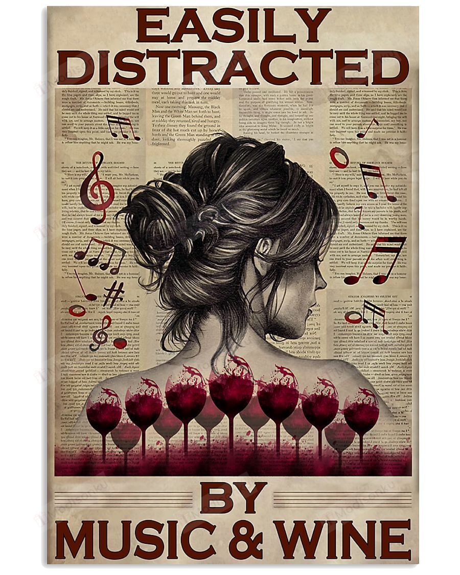 Wine Girl Back Shadow Easily Distracted By Music And Wine Vertical Poster – Print Perfect, Ideas On Xmas, Birthday, Home Decor, No Frame Full Size