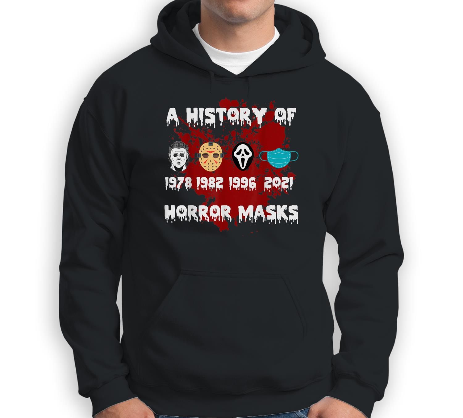 A History Of Horror Masks Funny Halloween Costume Sweatshirt & Hoodie