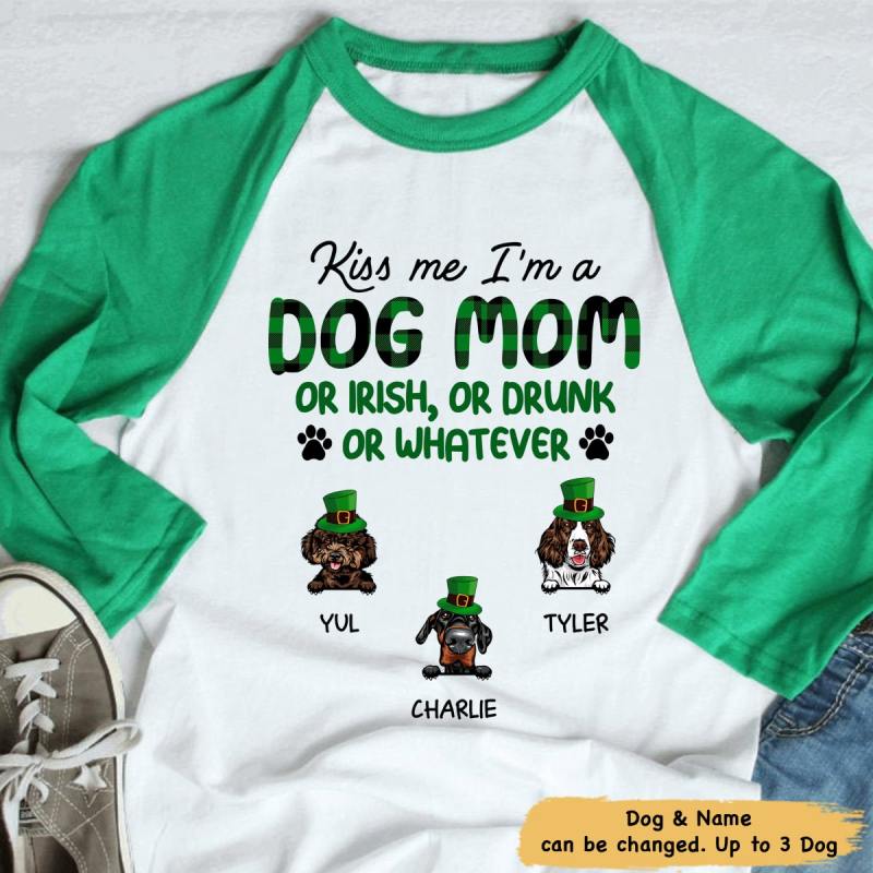 Kiss Me I’M A Dog Mom, St Patrick’S Day Shirt 2021, Personalized St. Patrick’S Day Unisex Raglan Shirt, St Patricks Day