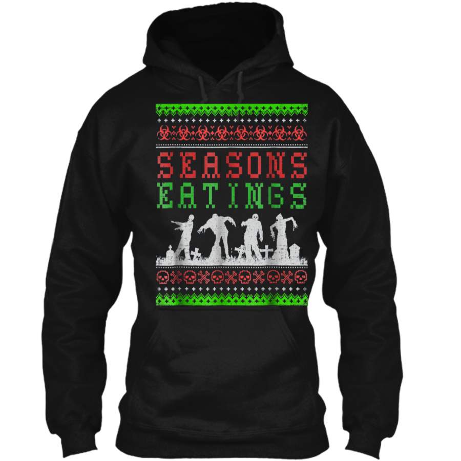 Funny Seasons Eatings Zombie Ugly Christmas Sweater  Pullover Hoodie  Christmas Gift Ideas