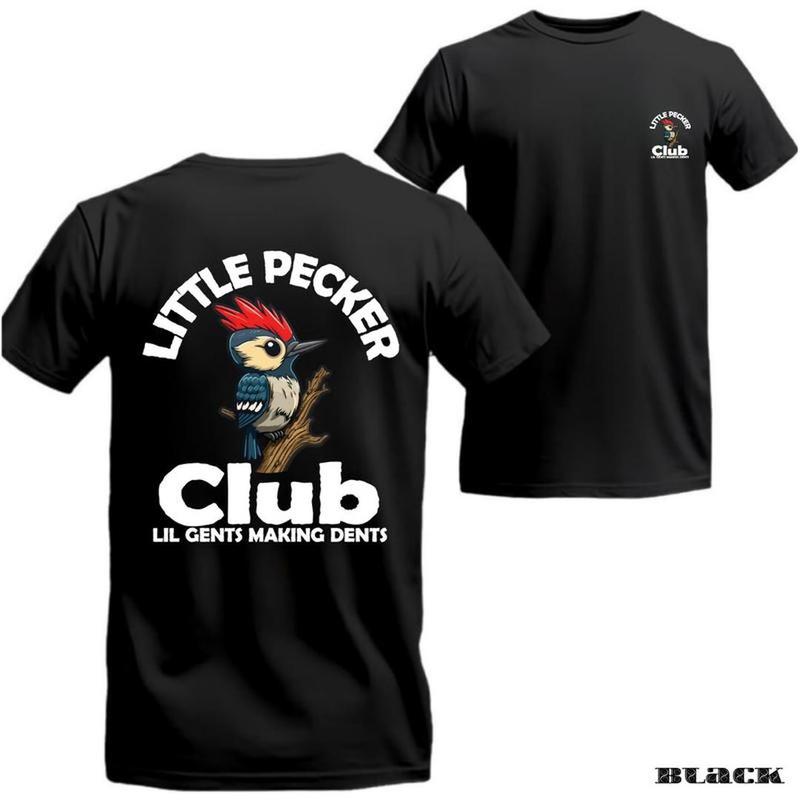 Little Pecker Club T-Shirt ,Little Pecker Club Graphic Tee , Lil Gents Making Dents T-Shirt , Little Pecker Club Bird Graphic Menswear Top Tshirt Streetwear