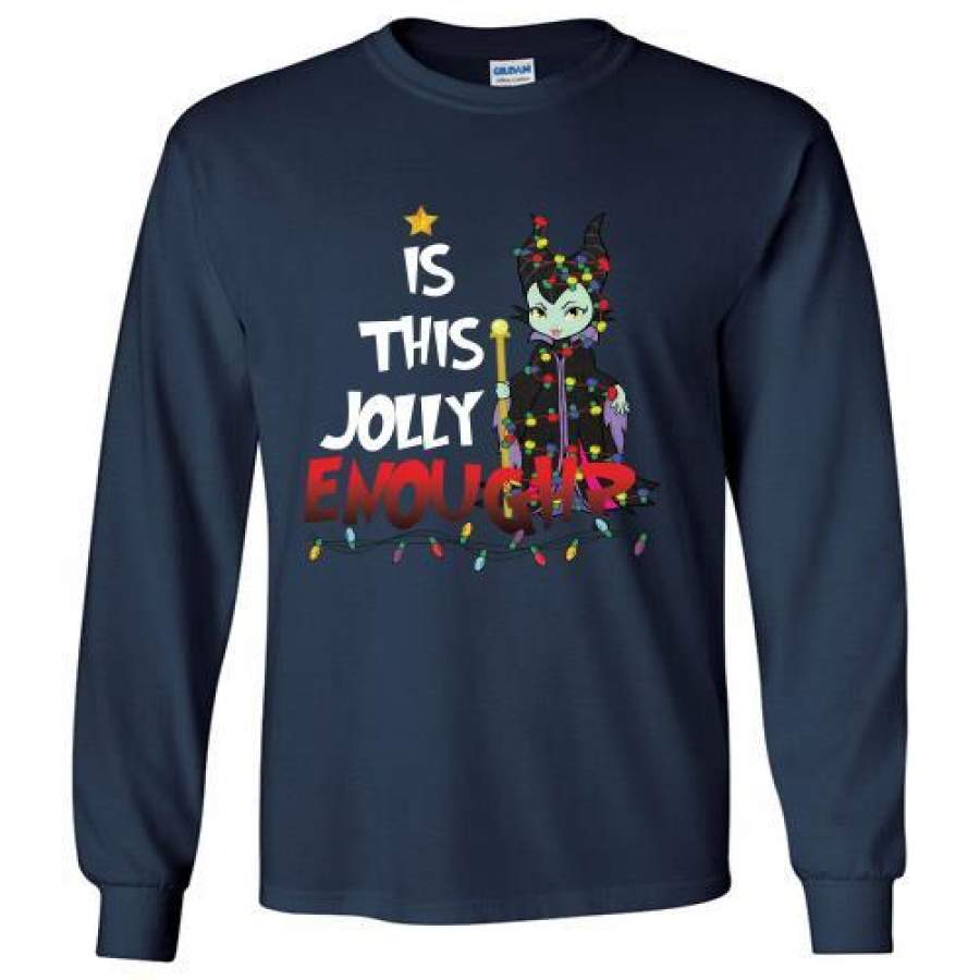 Maleficent Is This Jolly Enough christmas Long Shirt