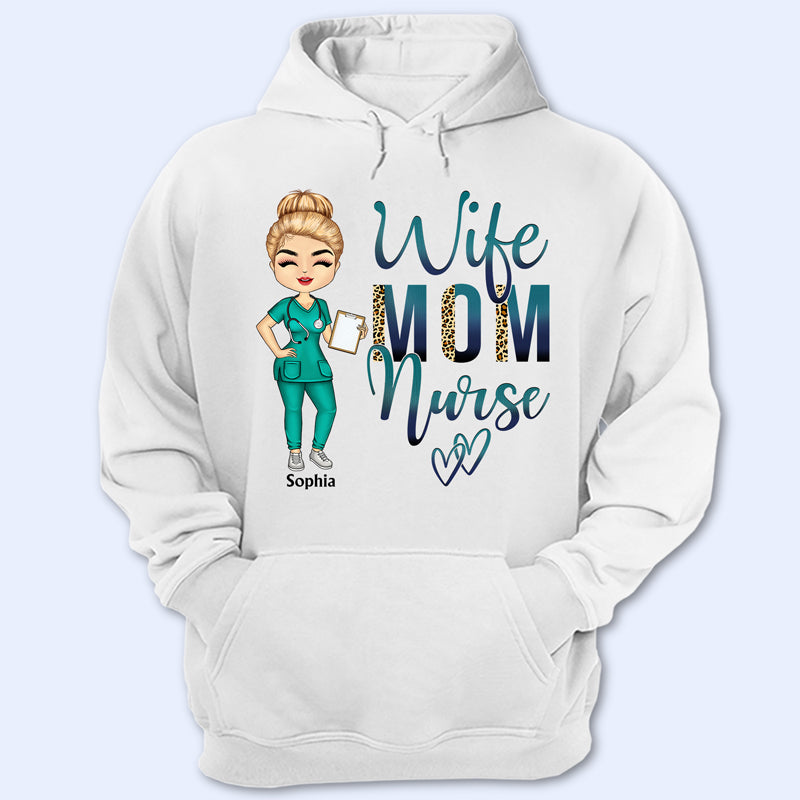 Wife Mom Nurse – Mother Gift – Personalized Custom T Shirt