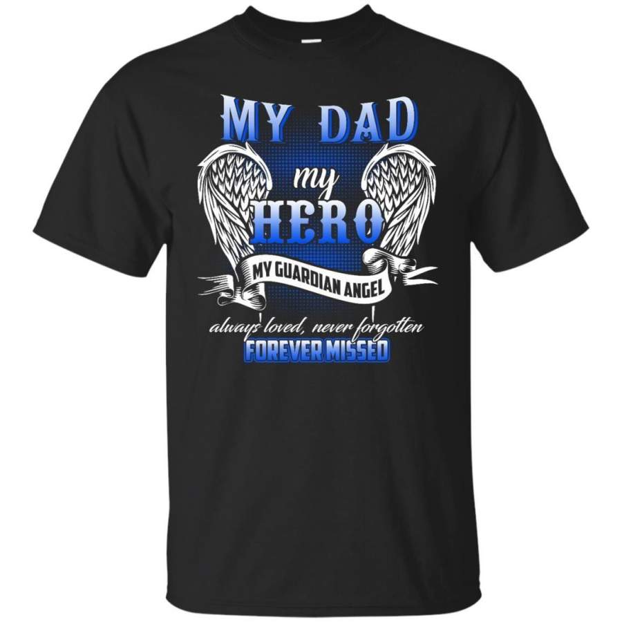 AGR Father s Day T-shirts My Dad My Hero He Watches Over My Back Shirts Hoodies Sweatshirts